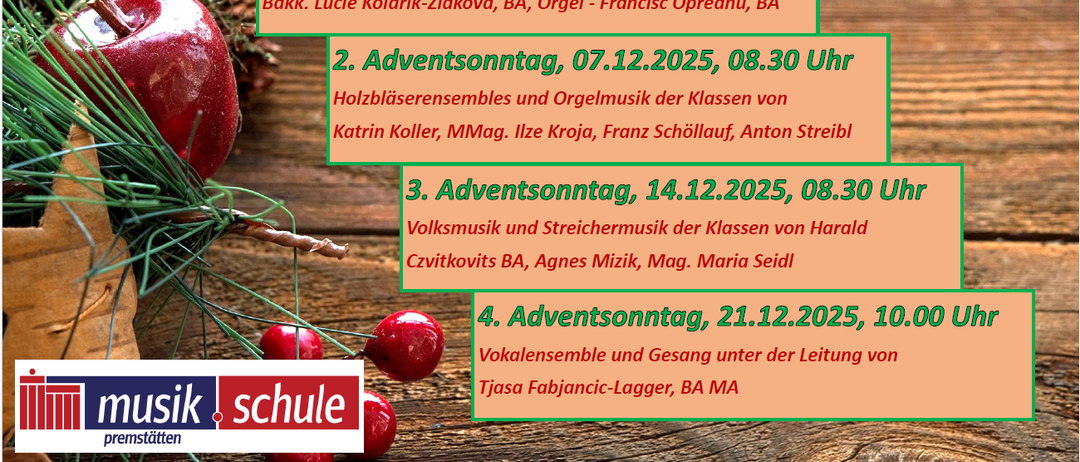 Ein Ankündigungsposter für musikalische Veranstaltungen an den Adventssonntagen. Termine sind 30.11.2025, 07.12.2025, 14.12.2025 und 21.12.2025. Aufführungen umfassen Gitarre, Blasinstrumente, Volksmusik und Gesang.