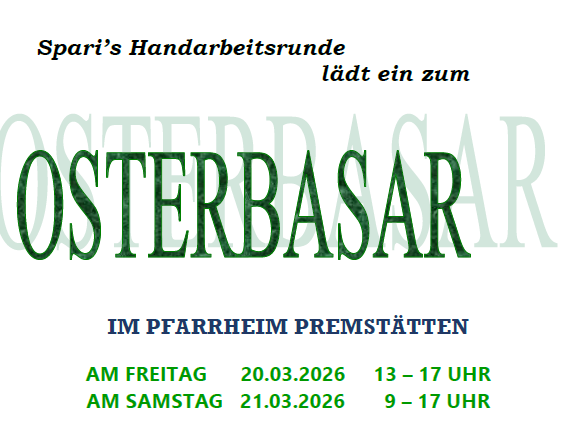 Plakat für Sparis Handarbeitsrunde lädt zum Osterbasar ein. Am Freitag, 20.03.2026, von 13 bis 17 Uhr und am Samstag, 21.03.2026, von 9 bis 17 Uhr.