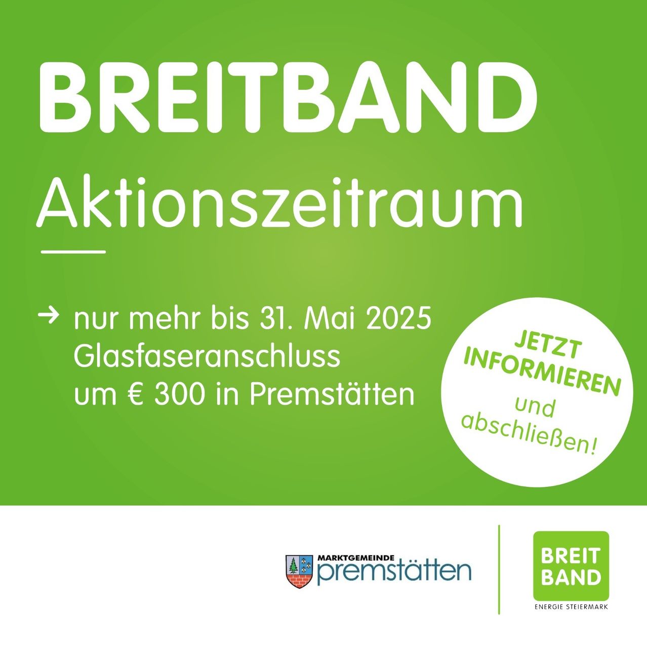 Grünes Werbebanner für Breitband Aktionszeitraum, mit Informationen über die Glasfaseranschluss-Subvention von 300 Euro und einem Ablaufdatum vom 31. Mai 2025.