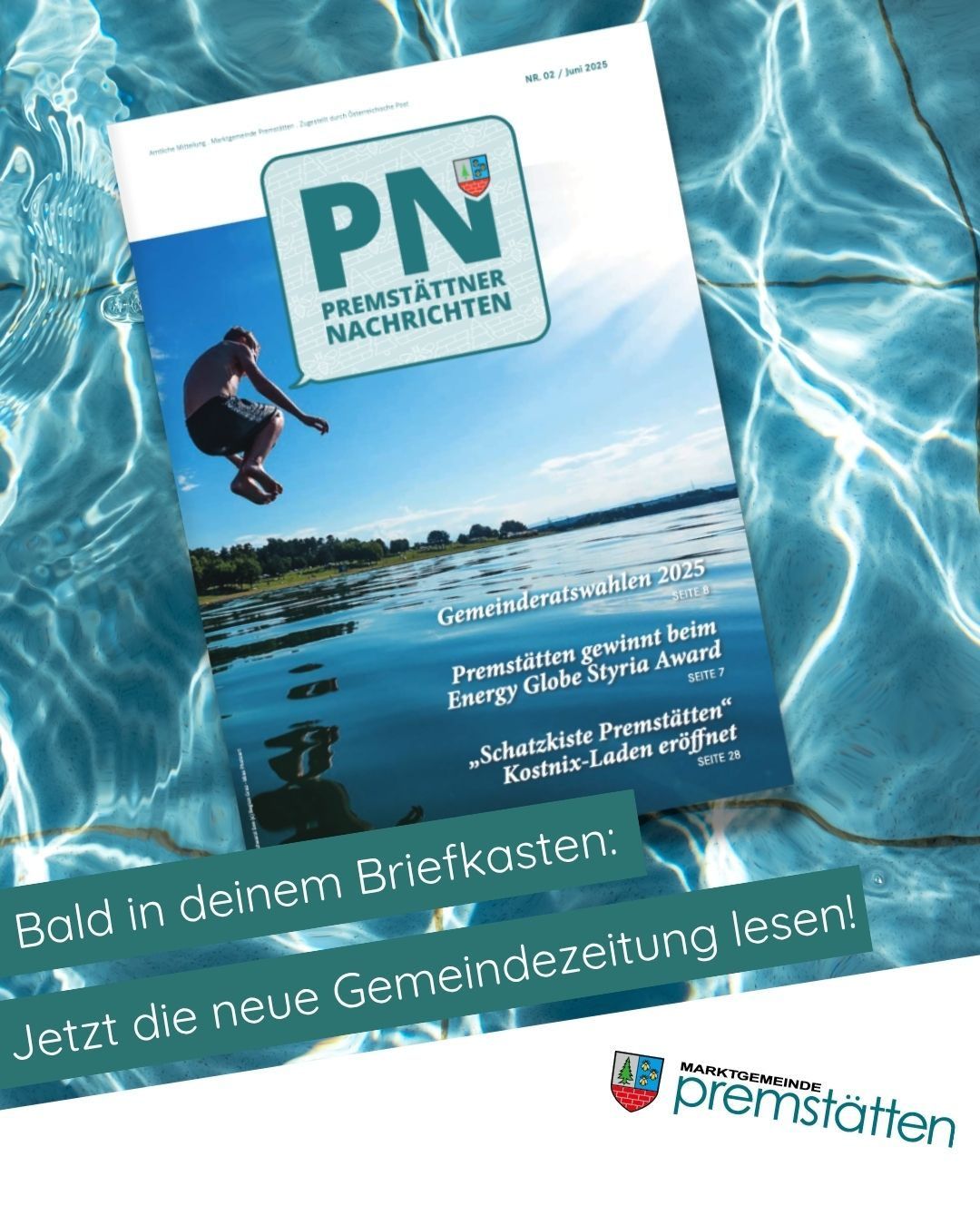 Ein Bild von einem Zeitschriftencover, das im Wasser schwimmt. Es steht 'PN Premstattner Nachrichten'. Ein Mann springt ins Wasser. Die Zeitschrift handelt von Gemeindewahlen.