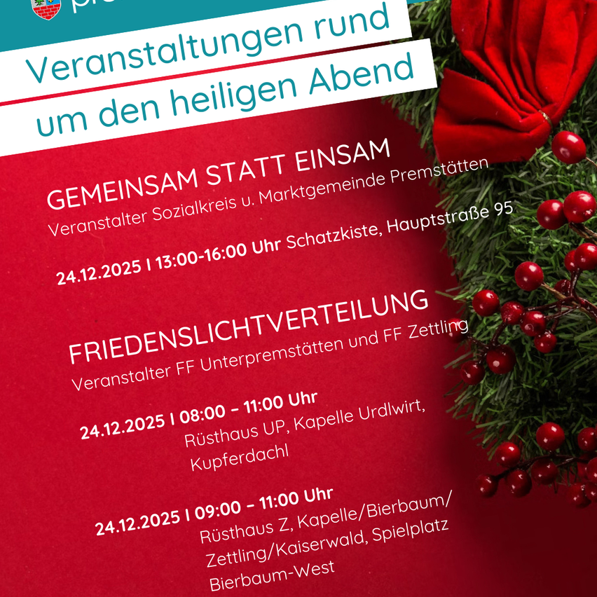 Ein Plakat bewirbt Feiertagsveranstaltungen. Die erste Veranstaltung ist am 24.12.2025 von 13:00 bis 16:00 Uhr an der Hauptstraße 95. Die zweite Veranstaltung ist ebenfalls am 24.12.2025 von 08:00 bis 11:00 Uhr in der Kapelle Urdwirlt. Die dritte Veranstaltung ist von 09:00 bis 11:00 Uhr in der Kapelle/Bierbaum/Zettling/Kaiserwald, Spielplatz Bierbaum-West.