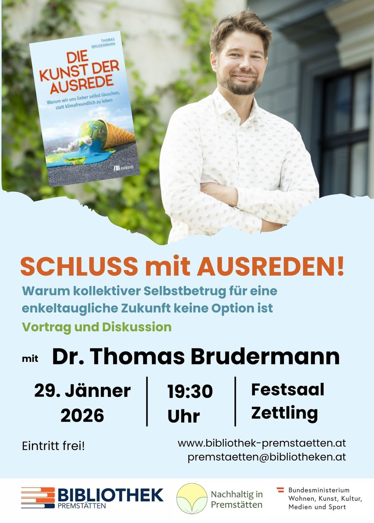 Plakat für eine Veranstaltung von Dr. Thomas Brudermann, die diskutiert, warum kollektive Selbstregulierung keine Option für eine nachhaltige Zukunft ist. Die Veranstaltung ist am 29. Jänner 2026 um 19:30 Uhr.