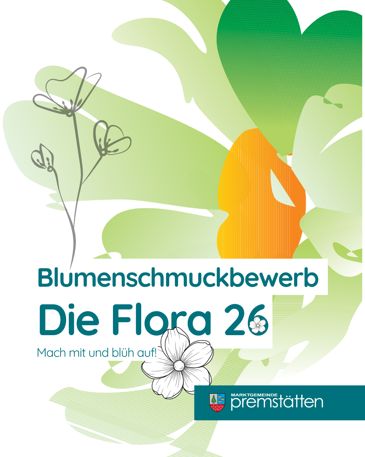 An advertisement for the 'Blumenschmuckwettbewerb Die Flora 26' featuring a floral design with green and orange colors. It encourages participation with the slogan 'Mach mit und bliih auf!'.