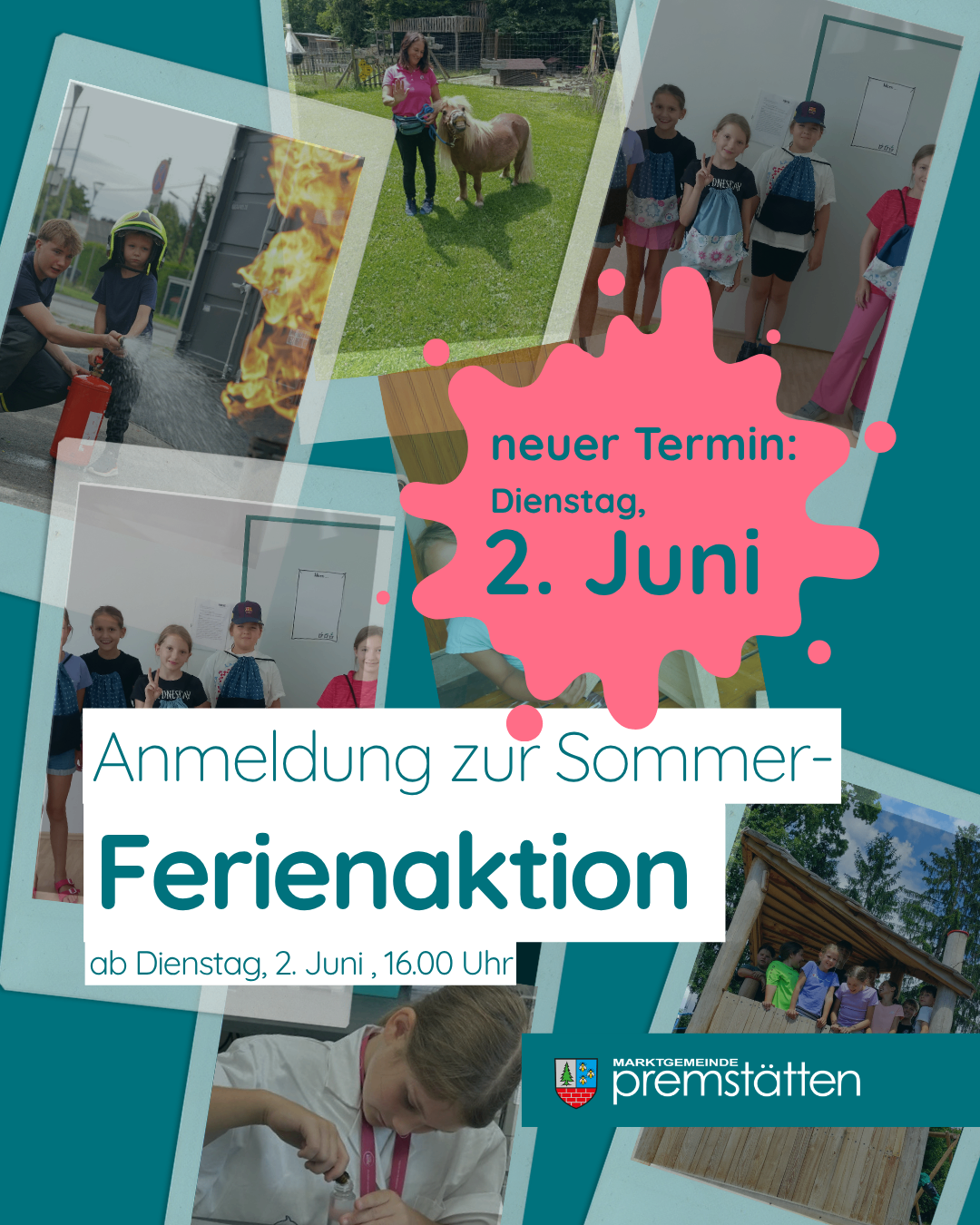 Die Werbung zeigt verschiedene Collagen von Kindern, die verschiedene Aktivitäten wie Feuerlöschen, Zoobesuche und Camping teilnehmen. Die Ankündigung hebt einen neuen Anmeldetermin für einen Sommerurlaub am 2. Juni hervor.