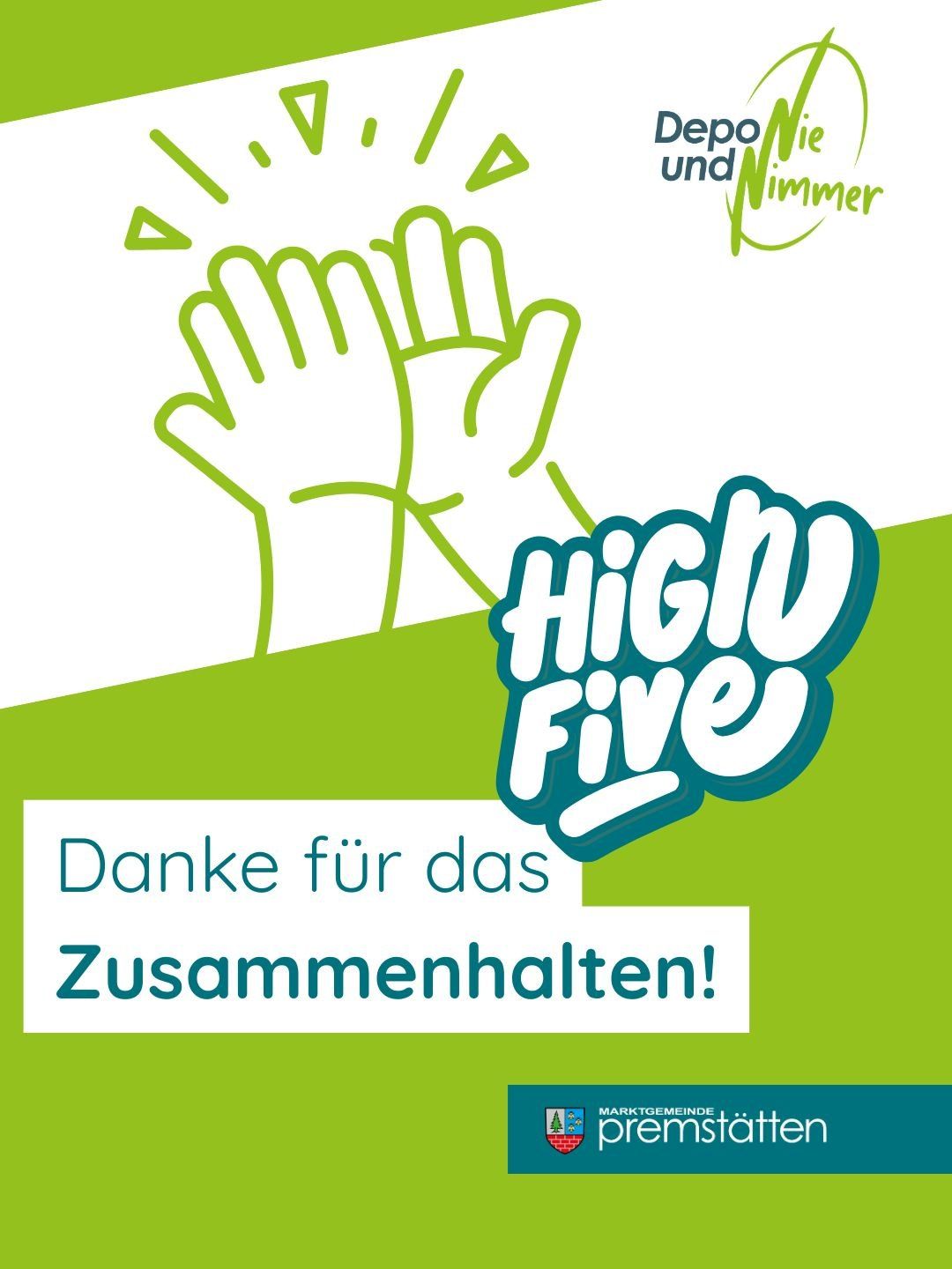Poster mit zwei Händen, die sich eine High Five geben. Es steht 'Danke für das Zusammenhalten!' in grünen Buchstaben. Das Logo 'Und Nimmer' steht darüber. Der Hintergrund ist grün und weiß.
