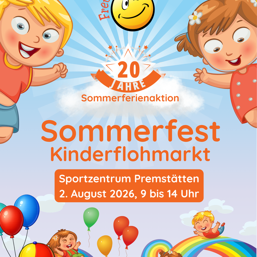 Plakat für ein Sommerfest mit Kindern in der Luft, die lächeln und Ballons. Das Event findet am 2. August 2026 von 9 bis 14 Uhr statt. Ort: Sportzentrum Premstatten.