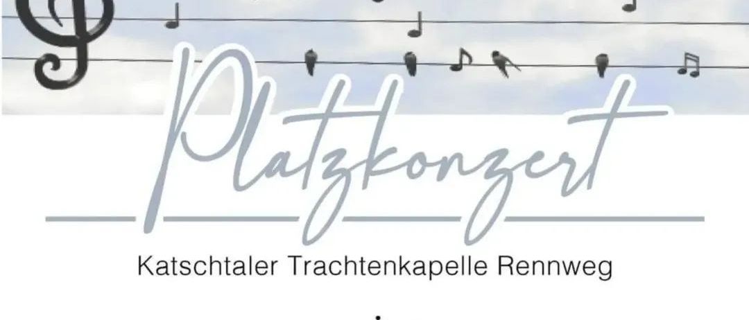 Ein Musiknoten- und G-Schlüssel schwebt mit Vögeln am Himmel und zeigt ein Musikkonzert-Poster für Katschatler Trachtenkapell in Rennweg.