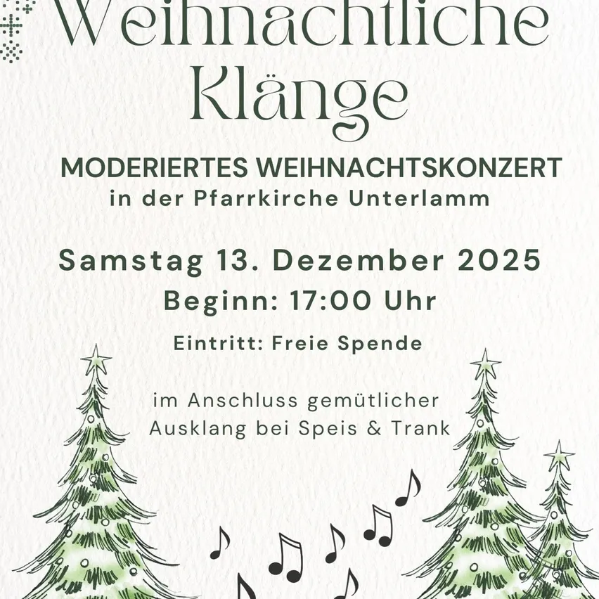 Eine Werbung für ein Weihnachtskonzert in Unterlamm. Es findet am Samstag, 13. Dezember 2025, um 17:00 Uhr statt. Der Eintritt ist frei.