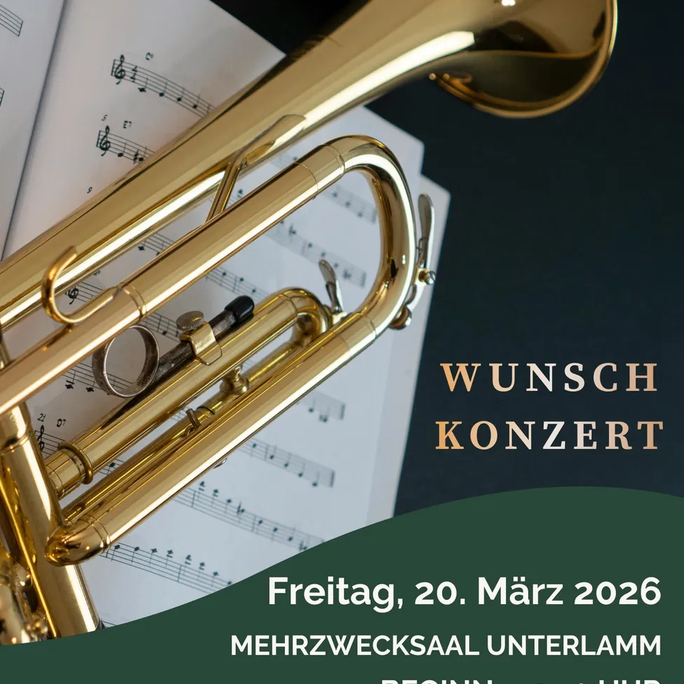 Eine goldene Trompete liegt auf einem offenen Notenblatt mit Musiknoten. Der Text lautet 'Wunsch Konzert' und 'Freitag, 20. März 2026 Mehrzwecksaal Unterlamm'.