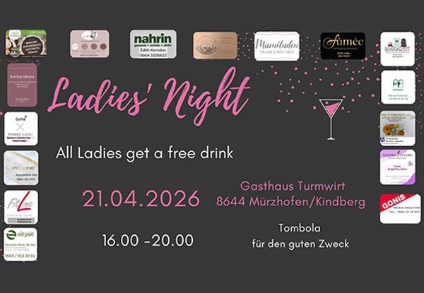 Ladies' Night Veranstaltungsposter mit kostenlosem Getränk für Damen. Datum: 21. April 2026. Zeit: 16-20 Uhr. Ort: Gasthaus Turmwirt, Murzhofen/Kindberg. Mit Logo und Sponsorenlogos.
