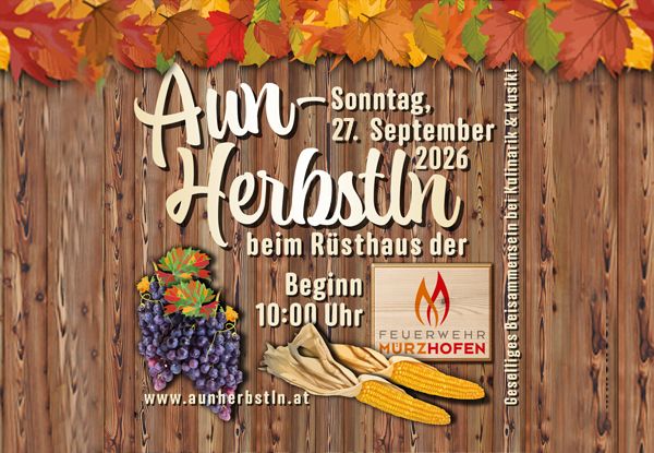 Herbstfest beim Rüsthaus der Landwirtschaftskammer. Datum: 27. September 2026. Zeit: 10:00 Uhr. Besuchen Sie www.autumnharvest.at für weitere Informationen.