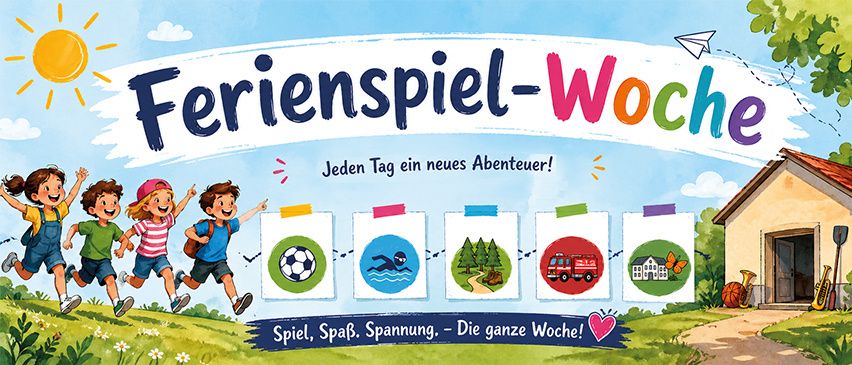 Ein illustriertes Poster zeigt Kinder, die im Freien spielen, mit einem Banner, das 'Ferienspil-Woche' besagt. Unten auf dem Banner sind Symbole für verschiedene Aktivitäten und Abenteuer für jeden Tag der Woche abgebildet.