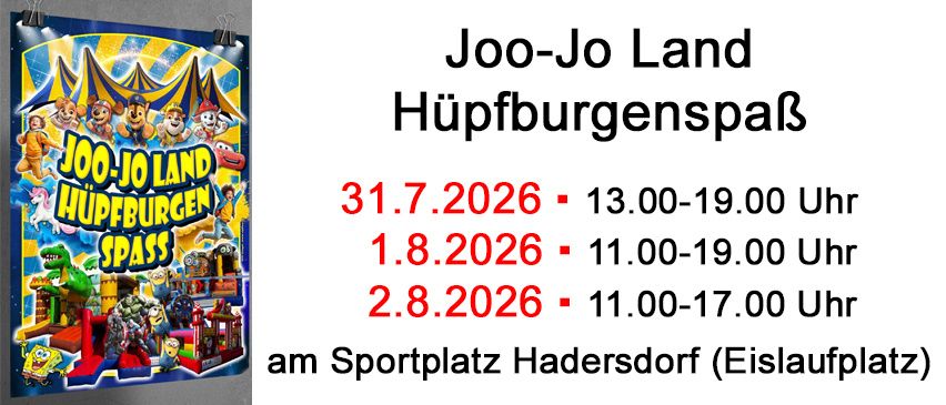 Ein farbenfrohes Plakat bewirbt 'Joo-Jo Land Hüpfburgenspaß' mit Terminen und Zeiten für Veranstaltungen auf dem Sportplatz Hadersdorf. Das Plakat zeigt Cartoon-Charaktere und Hüpfburg-Bilder.