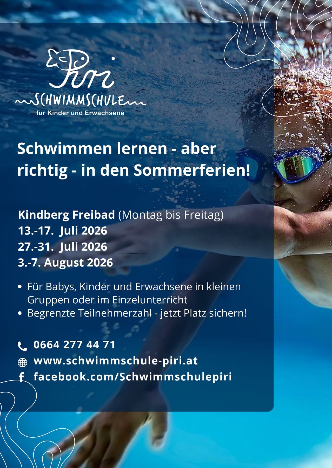Werbeanzeige für eine Sommerschwimmschule für Kinder und Erwachsene. Es bietet Schwimmunterricht in kleinen Gruppen oder individuell an. Termine und begrenzte Teilnahme werden erwähnt.