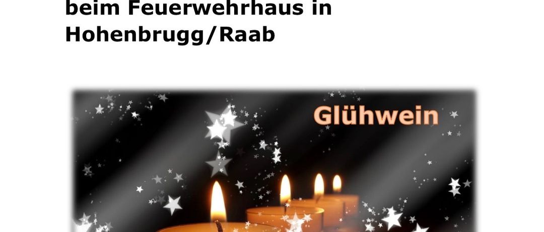 Plakat für eine kerzenbeleuchtete Veranstaltung am 7. Dezember 2025 um 15 Uhr im Feuerwehrhaus in Hohenbrugg/Raab. Es zeigt vier Kerzen und Sterne auf dunklem Hintergrund mit dem Text 'Glühwein'.