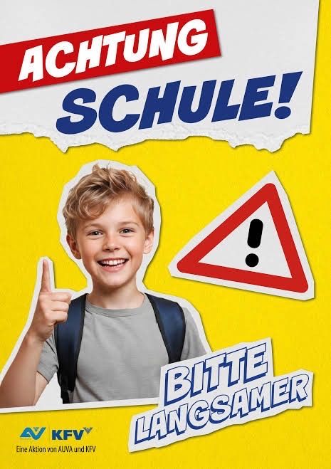 Ein Poster mit einem lächelnden Jungen, der einen Daumen hoch gibt, einem Warnzeichen und dem Text 'ACHTUNG SCHUL!' und 'BITTE LANGSAMER'. Das Poster ist gelb mit einem weißen Rand.
