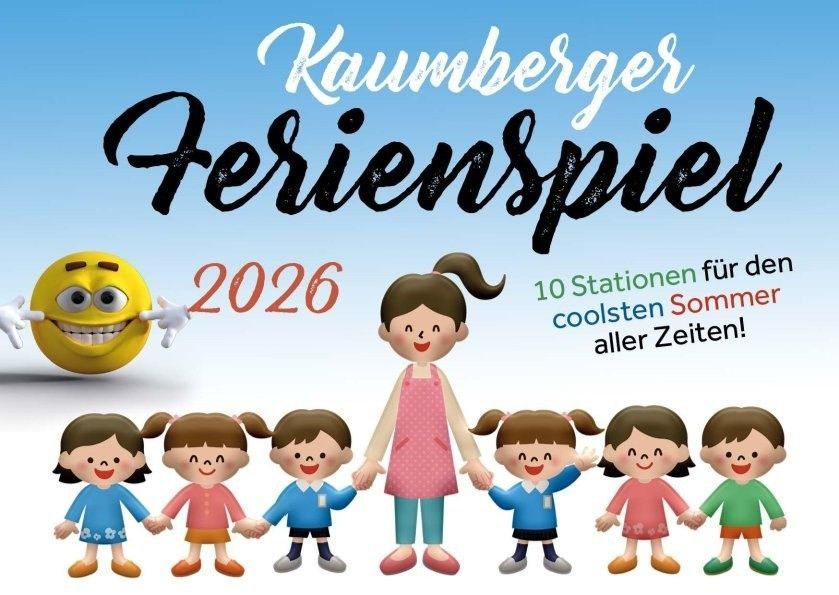 Ein Poster zeigt eine glückliche Mutter und sechs Kinder in Sommerkleidung mit dem Text "Kaumberger Ferienspiel 2026" und einem lächelnden Emoticon.