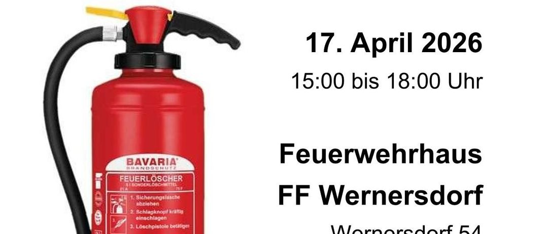 Plakat für die Überprüfung der Feuerlöscher am Feuerwehrhaus FF Wernersdorf am 17. April 2026 von 15:00 bis 18:00 Uhr. Wernersdorf 54, 8551 Wies.