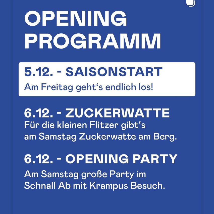 Blaues Plakat mit weißem Text, betitelt 'Opening Programm'. Es listet drei Veranstaltungen auf: '5.12. - Saisonstart', '6.12. - Zuckerwatte' und '6.12. - Opening Party'. Jede Veranstaltung hat eine kurze Beschreibung.