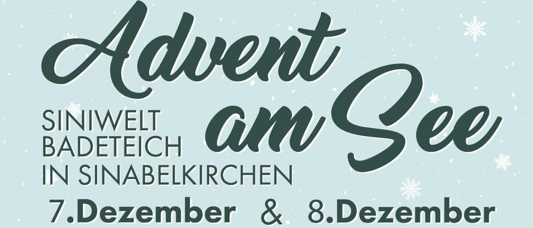 Siniwelt am See in Sinabelkirchen. 7. und 8. Dezember. Über 30 Aussteller, einschließlich Alpaka Streichelzoo, Kerzenziehen, Christbaumverkauf, Glühweinstände. Rund um den See spielt Marktmusik.