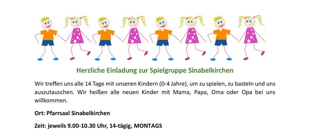 An invitation to the Sinabelkirchen playgroup. Meet every 14 days with children aged 0-4 to play, create, and exchange. Contact Carina Burkert or Karin Zengerer for details.