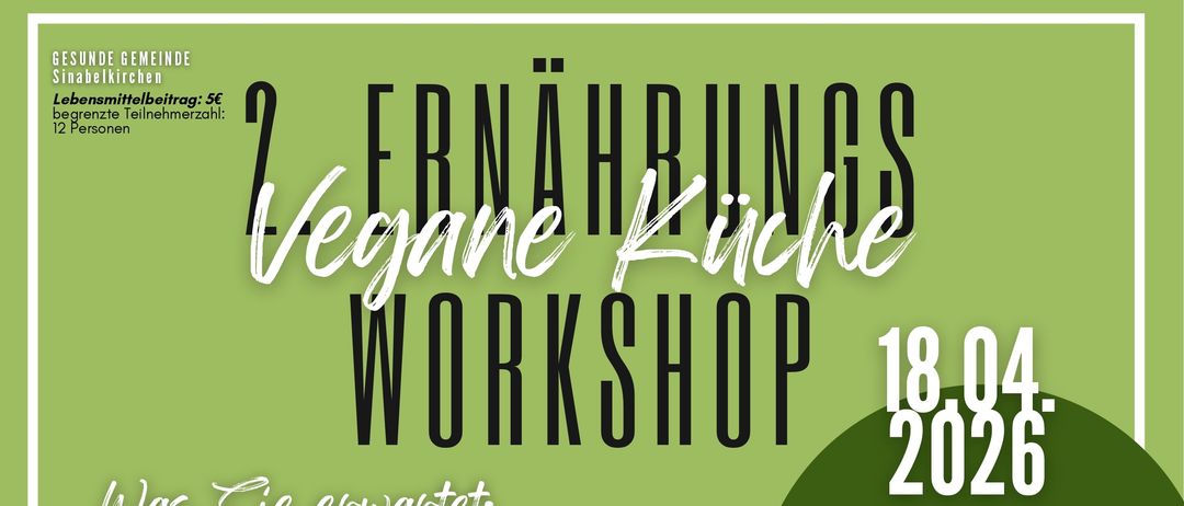 Plakat für einen veganen Kochworkshop unter der Leitung von Julian Konrad, mit Fotos von Gemüse, Früchten und Mahlzeiten. Der Workshop behandelt die Grundlagen der veganen Ernährung, gesundheitliche Aspekte und Risiken. Die Teilnehmer erfahren etwas über vegane Mahlzeitenersatzprodukte, praktische Tipps für den Alltag und einfache vegane Gerichte. Die Veranstaltung ist für den 18. April 2026 geplant.