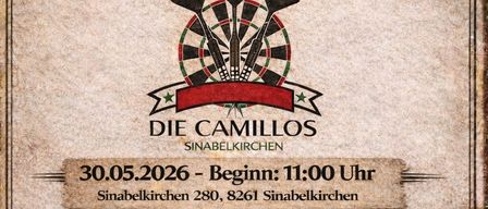 Poster für ein Dart-Turnier bei Die Camillos, Sinabelkirchen. Datum: 30.05.2026, Beginn: 11:00 Uhr. Ort: Sinabelkirchen 280, 8261 Sinabelkirchen. Best of 3 Spiele, 501 Double Out. Teilnahmegebühr: 15€. 80% Auszahlung. Anmeldeschluss: 23.05.2026. Kontakt: Jaqueline Heidenbauer 0676/6954944, Andreas Heinrichsberger 0676/4360878, Christoph Hutter 0676/4361411.