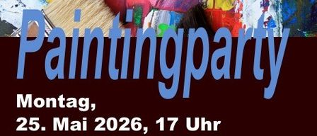 Plakat für eine Malparty-Veranstaltung. Datum: Montag, 25. Mai 2026, 17 Uhr. Ort: Öffentliche Bücherei, Sinabelkirchen. Malworkshop für alle. Schritt-für-Schritt-Anleitung. Dauer: 2 Stunden. Alle Materialien inklusive. Kosten: 45 €/Person. Kontakt: 0664/377 34 90. Veranstalter: Öffentliche Bücherei.