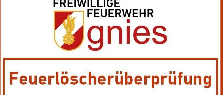 Werbung für eine Feuerlöscherüberprüfung am 13. Juni 2026 von 8:00 bis 12:00 Uhr bei der Feuerwehr Gnies. Gesetzliche Überprüfung erforderlich alle 2 Jahre und nach jeder Benutzung.