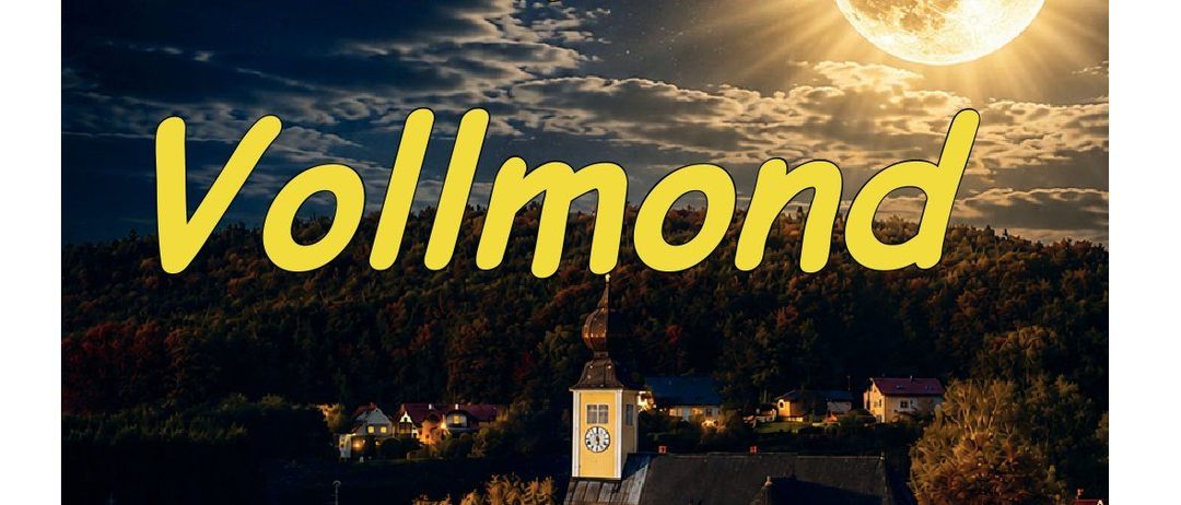 Plakat für eine Vollmond-Veranstaltung mit dem Titel 'Geschichten und Geheimnisse Vollmond' am 28. August, Beginn um 19:30 Uhr in Sinabelkirchen. Zeigt einen Vollmond und eine Dorflandschaft.