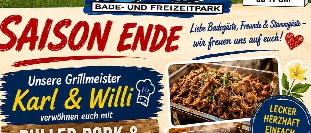 Plakat für das Saisonende im Sinwelf Bade- und Freizeitpark. Es zeigt eine Sonne, einen Rasenbereich mit Stühlen und Bilder von Pulled Pork und Kistenfleisch. Das Datum ist der 13. September 2026 um 11 Uhr.