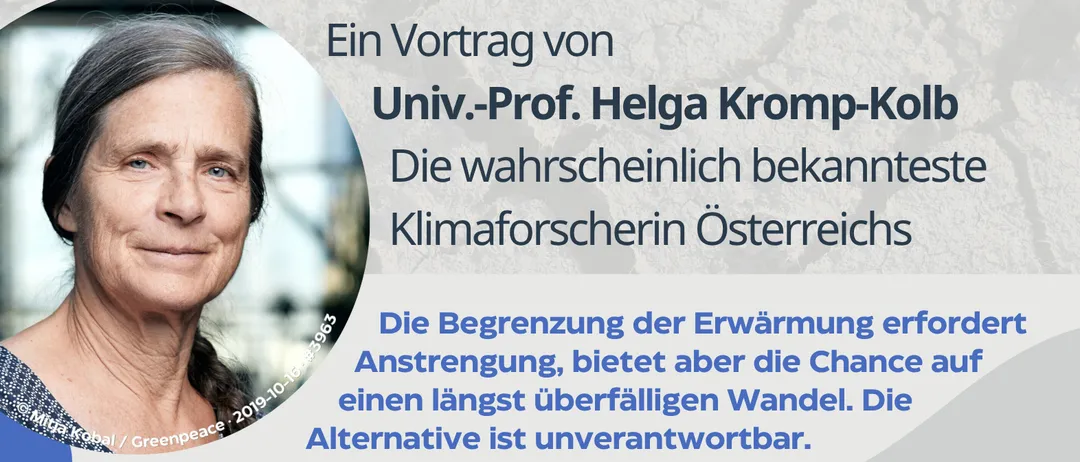 Plakat für einen Vortrag von Univ.-Prof. Helga Kromp-Kolb über die Herausforderungen der globalen Erwärmung mit einem Foto der Rednerin und Veranstaltungsdetails.