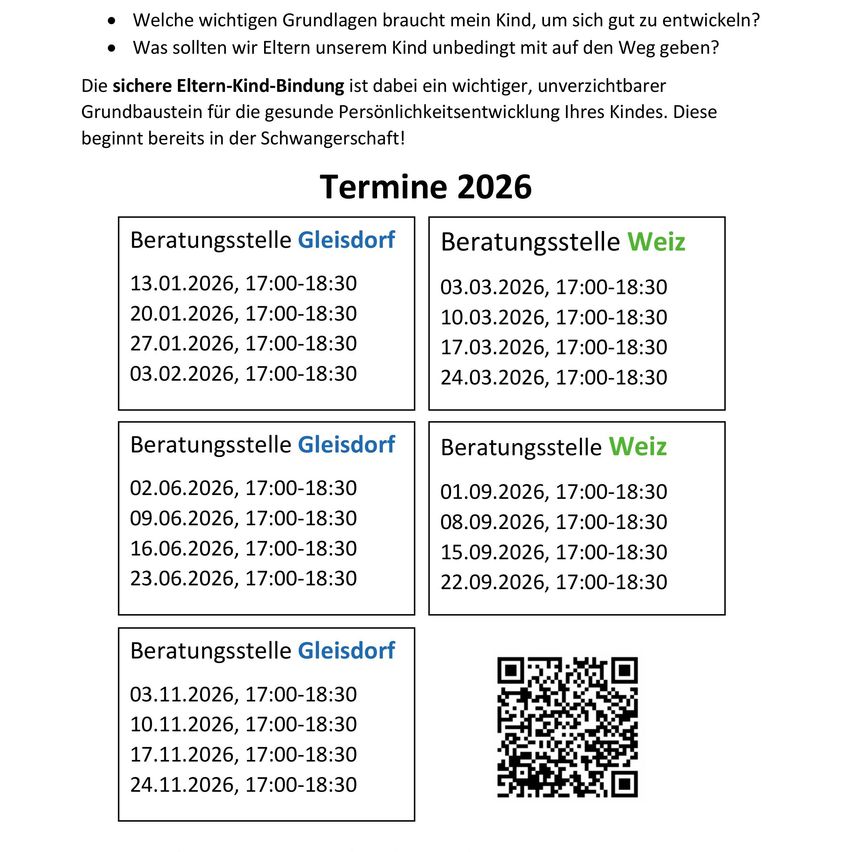 Das Bild zeigt einen Terminplan für Beratungsgespräche im Jahr 2026, mit Terminen und Zeiten für Standorte in Gleisdorf und Weiz. QR-Codes sind für den Zugriff enthalten. Der Text betont die Bedeutung der Eltern-Kind-Bindung für die gesunde Persönlichkeitsentwicklung.