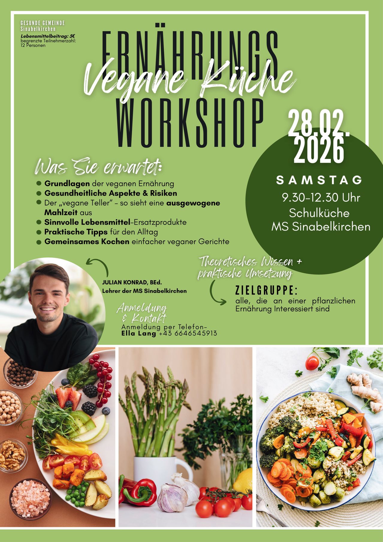 Plakat für einen veganen Kochworkshop mit einem Mann, verschiedenen Lebensmittelbildern und Angaben zu Datum, Uhrzeit und Kontaktinformationen.