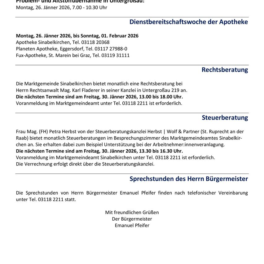 Ein Flyer kündigt eine Problem- und Abfallentsorgungswoche in Untergroßau an, die von Montag, 26. Jänner 2026, bis Sonntag, 01. Februar 2026, dauert. Es werden Kontaktdaten für die Apotheke Sinabelkirchen angegeben. Die Marktgemeinde bietet monatliche Rechtsberatung bei Mag. Karl Fladerer an. Die nächsten Termine sind am Freitag, 30. Jänner 2026, von 13:00 bis 18:00 Uhr. Eine Buchung ist erforderlich.