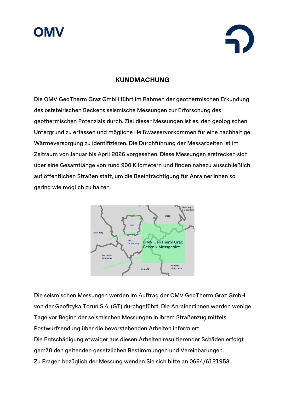 The OMV GeoTherm Graz GmbH is conducting seismic measurements within the framework of geothermal exploration in the Austrian Basin to research geothermal potentials. The aim of these measurements is to understand the geological underground and identify possible hot water occurrences for sustainable heat supply. The measurement work is scheduled from January to April 2026.