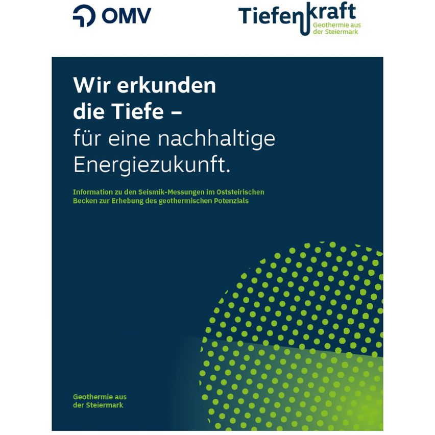 The image shows a poster with 'Wir erkunden die Tiefe' written in bold. Below is a subtitle 'for a sustainable energy future'. There is a small text stating 'Information on seismic measurements in the Oststeirisches Becken'.