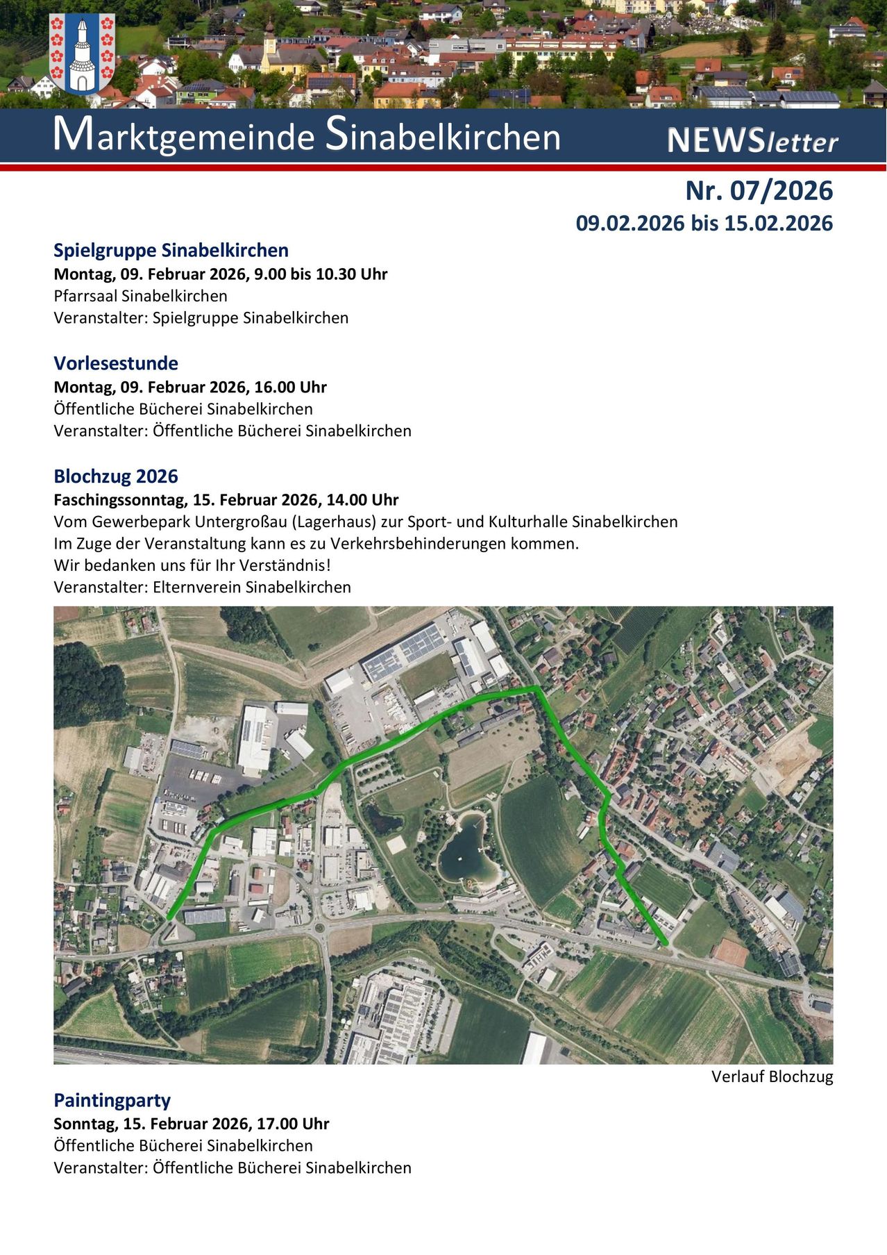 Event schedule: Monday, February 9, 2026, 9:00-10:30 AM. Pfarrsaal Sinabelkirchen. Organized by Sinabelkirchen Play Group. Reading session: Monday, February 9, 2026, 4:00 PM. Public Library Sinabelkirchen. Organized by Public Library Sinabelkirchen. Block Party 2026: Saturday, February 15, 2026, 2:00 PM. Sports and Culture Hall Sinabelkirchen. Organized by Parents' Association Sinabelkirchen. Aerial image with a green line.