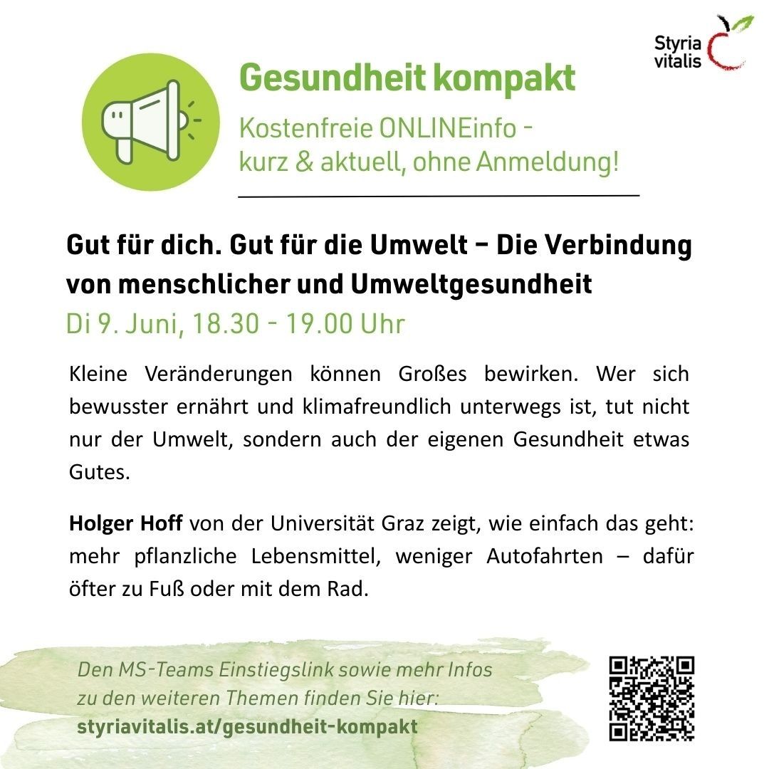 Health compact event on June 9, 18:30-19:00. Small changes can make a big difference. Environmentally friendly actions also benefit personal health. Expert from Graz University explains. Visit styriavitalis.at for more.