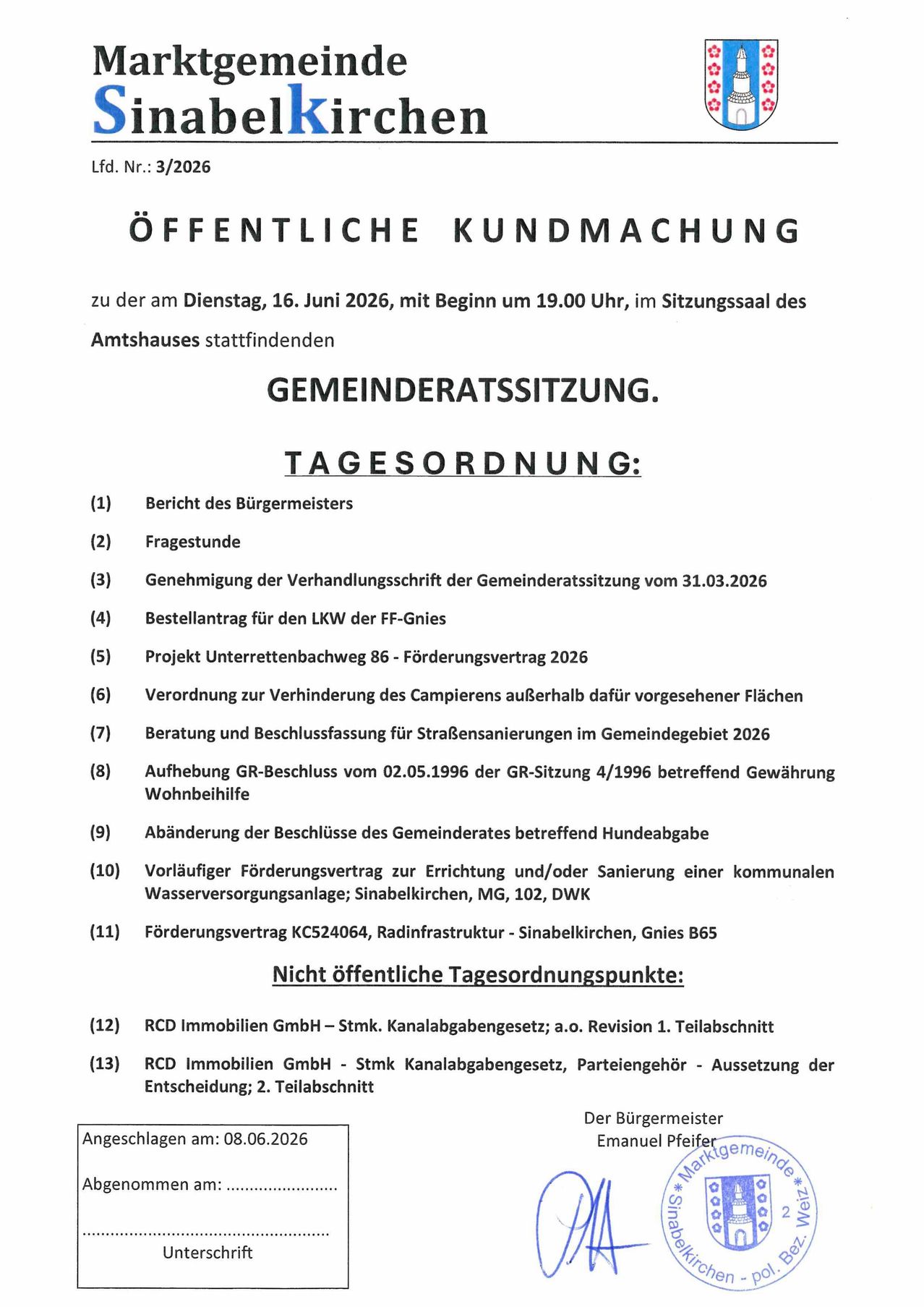 Öffentliche Bekanntmachung zur Gemeinderatssitzung am Dienstag, 16. Juni 2026, Beginn um 19.00 Uhr, im Sitzungssaal des Rathauses. Tagesordnung: Bürgermeisterbericht, Diskussionspunkte und nicht öffentliche Tagesordnungspunkte.