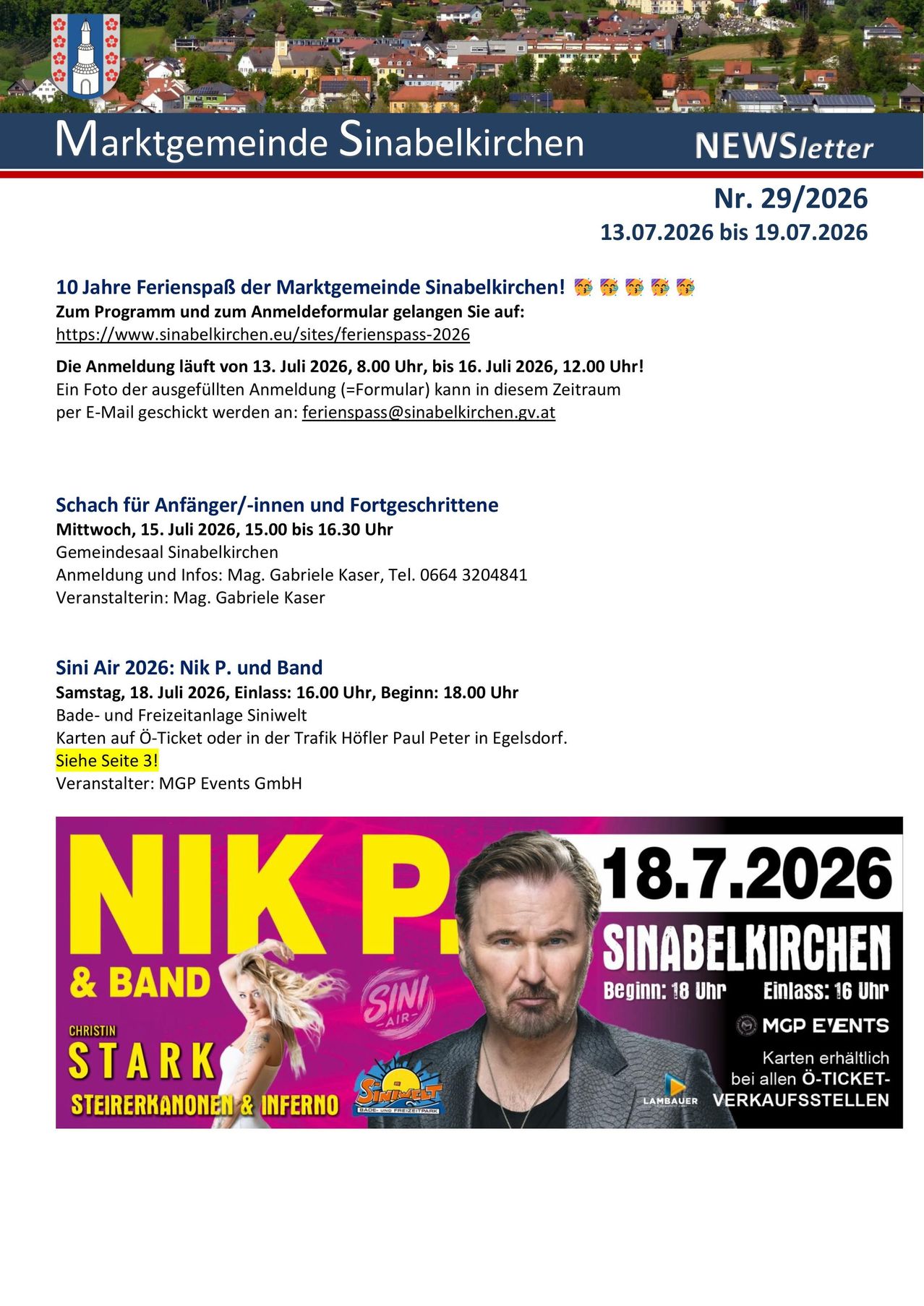 Event for 10 years of Ferienspaß in Sinabelkirchen. Registration open. Photos can be sent by email. Chess event on July 15. Concert by Nik P. on July 18.