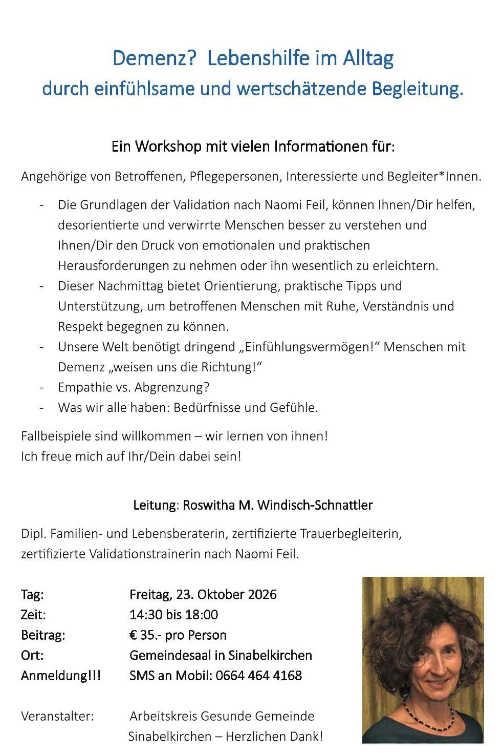 Ein Workshop-Poster für 'Demenz? Lebenshilfe im Alltag durch einfühlsame und wertschätzende Begleitung'. Das Poster enthält Informationen über das Event, Datum, Uhrzeit, Ort und den Veranstalter.