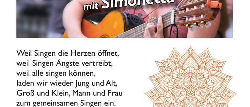 Ein Plakat mit einer lächelnden Frau, die eine Gitarre spielt, mit den Worten 'Singer mit Simonetta'. Das Plakat enthält auch einen Zitat über die Kraft des Singens und das Datum '18.12.2025'.