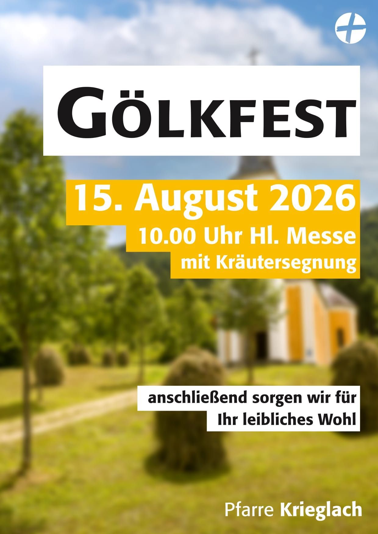 Plakat für Goelkfest am 15. August 2026 um 10:00 Uhr mit einer Kirche, Segen und einer malerischen Kulisse.