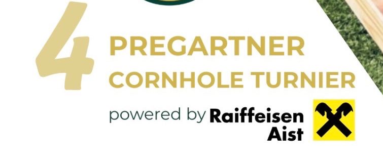 Pregarten Cornhole Turnier, 30. Mai 2026, auf dem ASKo Sportplatz. Beginn um 11:00, Ende um 18:30, mit 64 Teams. Teilnahmegebühr 25 Euro pro Team. Getränke für 3 Euro erhältlich.