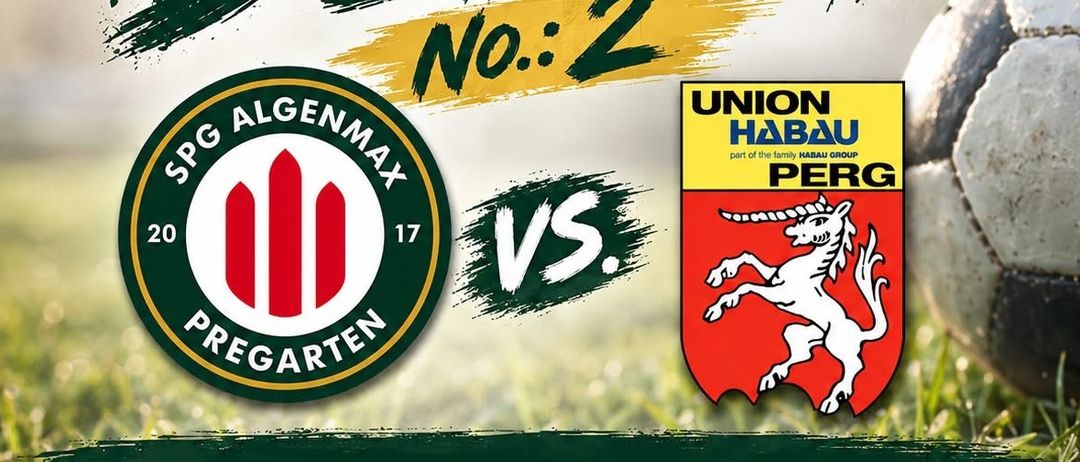 Plakat für das zweite Derby zwischen SPVGG Algenmax Pregarten und Union Habau Perg. Geplant für Freitag, 4. September um 18:00 Uhr. Austragungsort: glaubandichSparkasseARENA.
