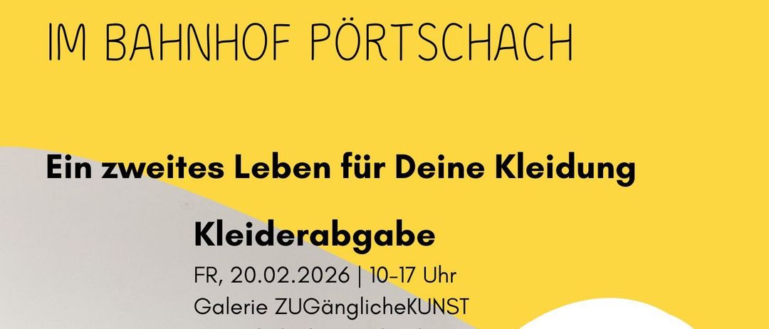 Plakat für einen Kleidertausch am 21. Februar 2026 von 15-18 Uhr am Bahnhof Portschach. Zeigt einen Kleiderständer und eine Bitte um freiwillige Spenden.