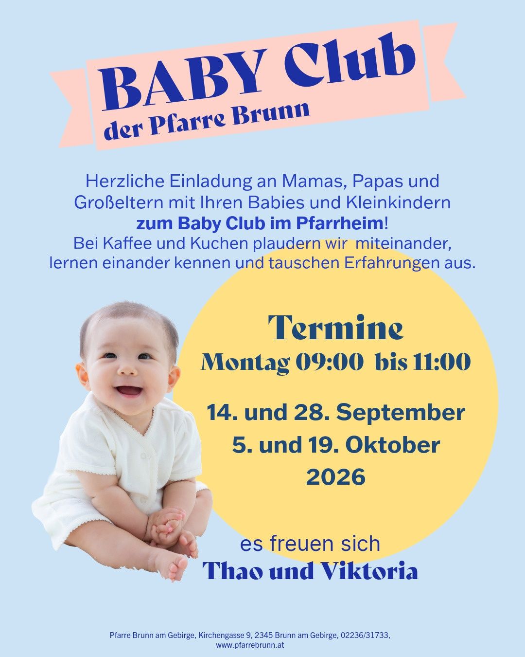 Plakat für den Baby Club im Pfarrheim Brunn mit einem lächelnden Baby, Terminen und Zeiten für die Veranstaltung.