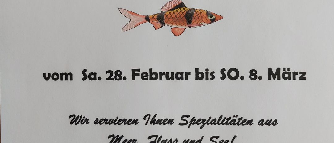 Ein Plakat bewirbt die Fischwoche im Gasthaus Walch vom 28. Februar bis 8. März. Es zeigt Zeichnungen eines Fisches, eines Hummers und eines Wels. Das Plakat hebt Meeresfrüchte-Spezialitäten hervor.