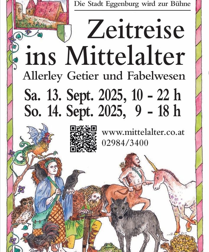 Ein illustriertes Plakat mit mittelalterlichem Thema. Es zeigt eine Frau mit einem Vogel, einen Mann, der auf einem Einhorn reitet, und einen Mann mit einem Bogen. Der Titel lautet 'Zeitreise ins Mittelalter'. Es gibt zwei Termine: 13. September 2025, 10-22 Uhr und 14. September 2025, 9-18 Uhr. Eine Website und eine Telefonnummer sind angegeben.